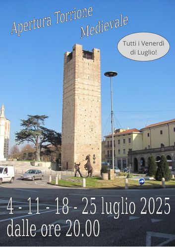 Apertura Torrione Medioevale - Tutti i venerdì di Luglio 2025